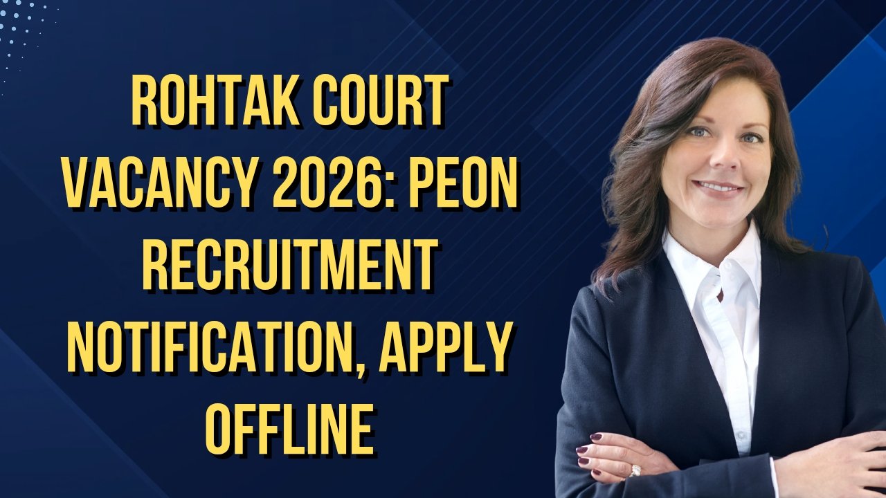 Rohtak Court Vacancy 2026: