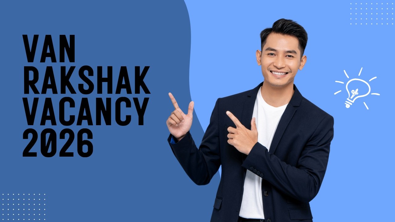 Van Rakshak Vacancy 2026