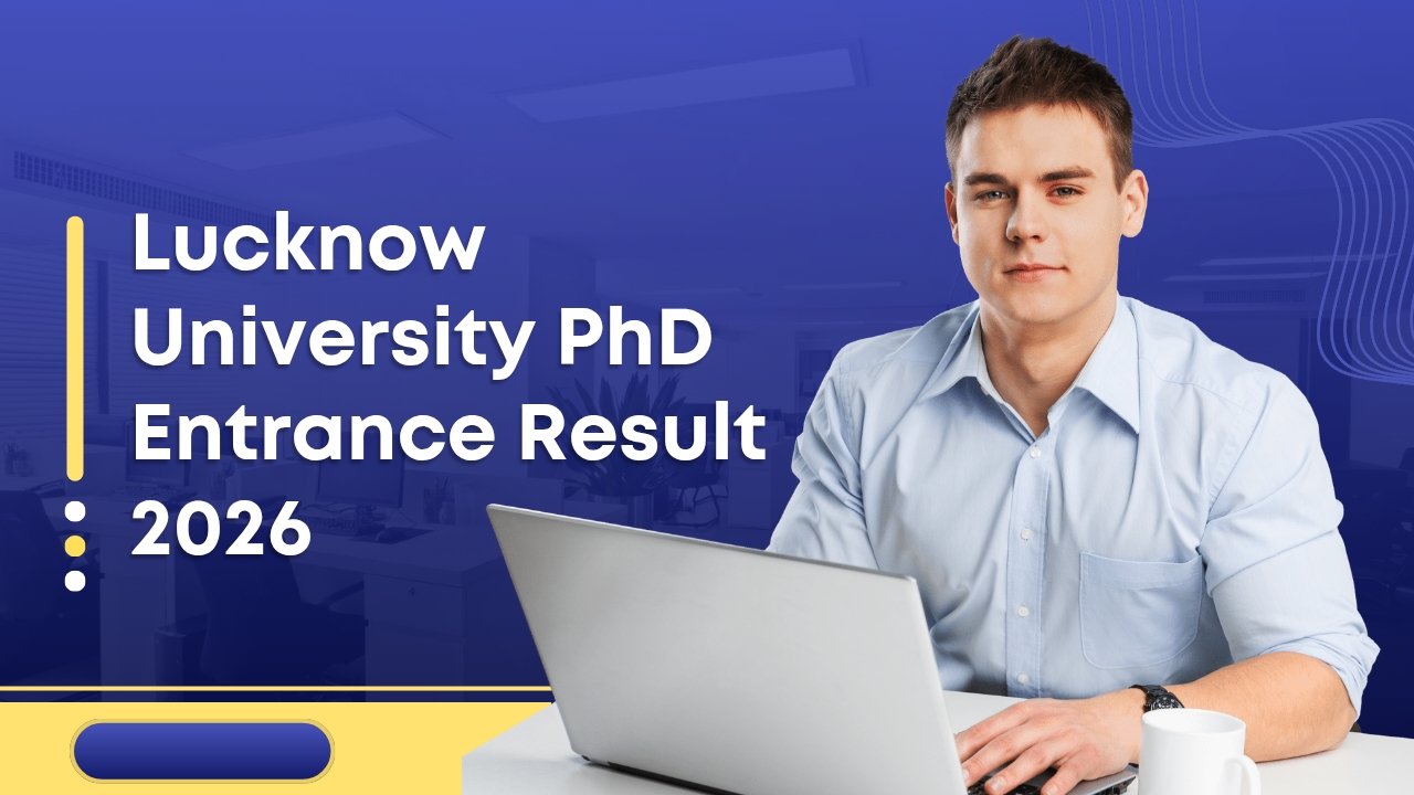 Lucknow University PhD Entrance Result 2026