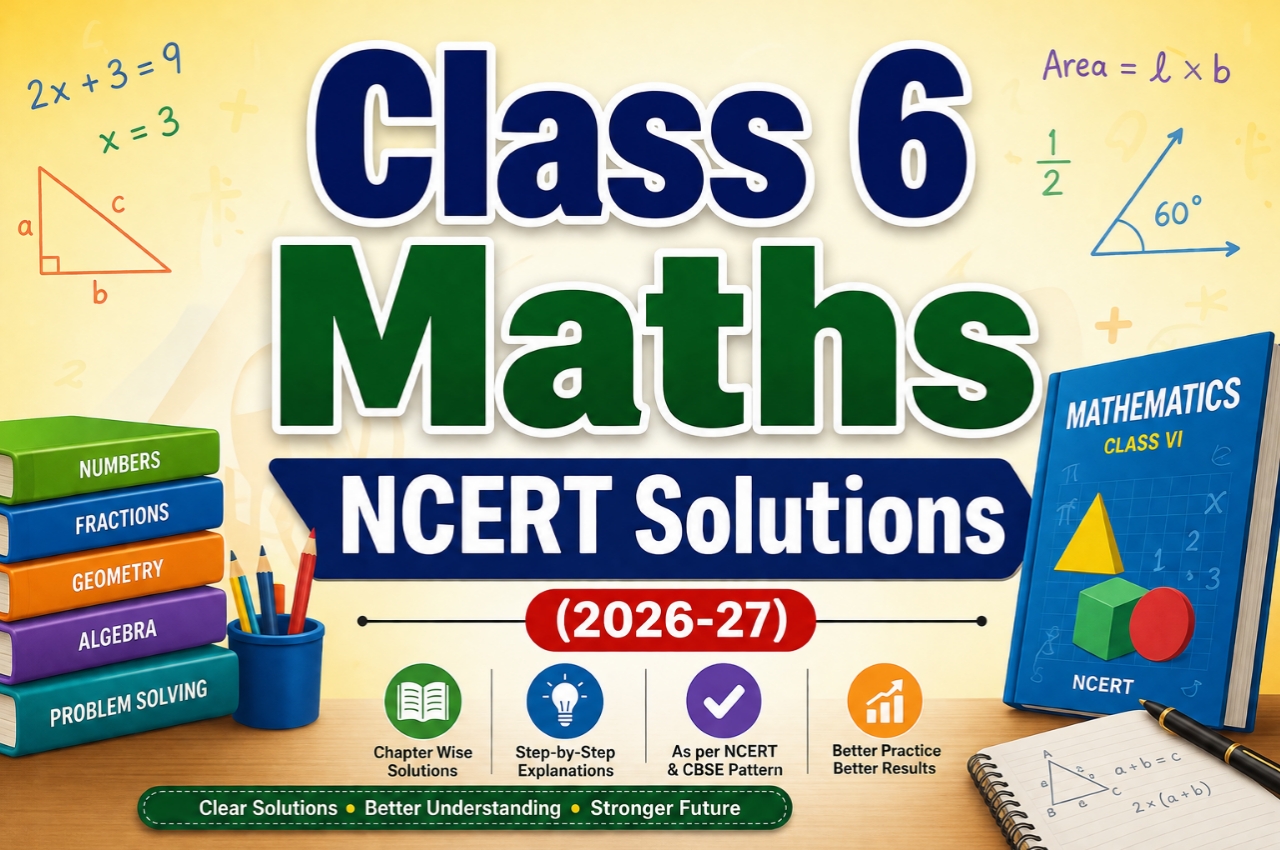 Class 6 Maths NCERT Solutions
